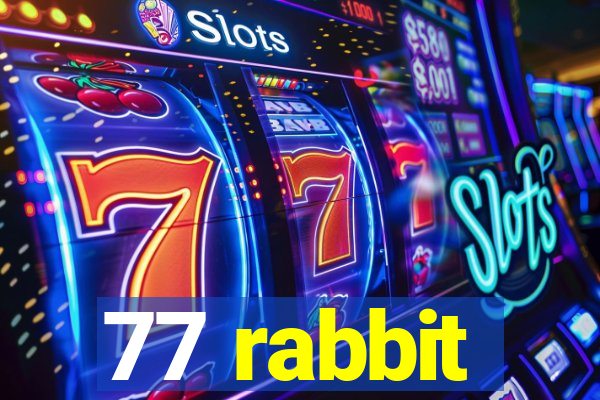 77 rabbit